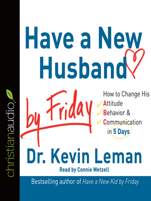 Title details for Have a New Husband by Friday by Dr. Kevin Leman - Available
